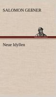 Neue Idyllen 384240509X Book Cover