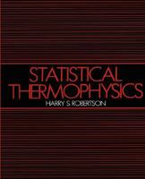 Statistical Thermophysics 0138456038 Book Cover