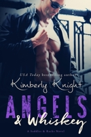 Angels & Whiskey 1505484901 Book Cover