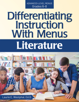 Differentiating Instruction with Menus : Literature (Grades 6-8) 1618219480 Book Cover
