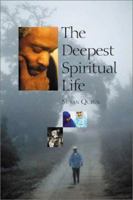 The Deepest Spiritual Life 1883991447 Book Cover