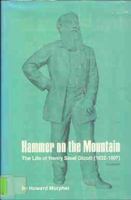Hammer on the Mountain: Life of Henry Steel Olcott (1832-1907) 0835602109 Book Cover