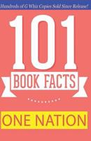 One Nation - 101 Book Facts: #1 Fun Facts & Trivia Tidbits 150073778X Book Cover