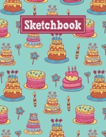 Sketchbook: 8.5 x 11 Notebook for Creative Drawing and Sketching Activities with Birthday Cake Themed Cover Design 1710389184 Book Cover