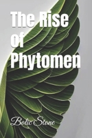 The Rise of Phytomen B0D74NVJRC Book Cover