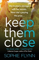 Keep Them Close 1804360295 Book Cover