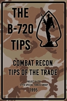 The B-720 Tips: Combat Recon Tips of the Trade - 1995 B08VY76Y3C Book Cover