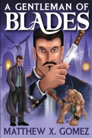 A Gentleman of Blades B0FN7FDX4N Book Cover