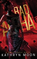 Bad Alpha 1959571087 Book Cover