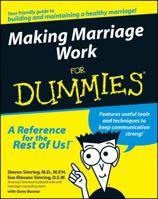 Making Marriage Work For Dummies 0764551736 Book Cover