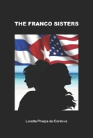 The Franco Sisters 1964715016 Book Cover