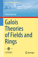 Galois Theories of Fields and Rings 3031584597 Book Cover