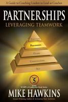 Partnerships: Leveraging Teamwork 1612543693 Book Cover
