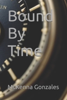 Bound By Time (Countdown) B0DWFHWSML Book Cover