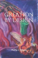 Creation by Design 1070687251 Book Cover