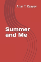 Summer and Me 1549967150 Book Cover