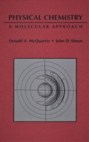 Physical Chemistry: A Molecular Approach 0935702997 Book Cover