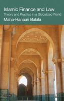 Islamic Finance and Law: Theory and Practice in a Globalized World (International Library of Economics) 1780767676 Book Cover