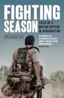 Fighting Season: Tales of a British Officer in Afghanistan 0715645293 Book Cover