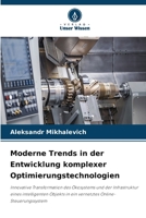 Moderne Trends in der Entwicklung komplexer Optimierungstechnologien 6209316328 Book Cover