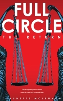 Full Circle: The Return 199758753X Book Cover