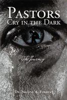 Pastors Cry in the Dark 1543417221 Book Cover