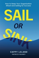 Sail or Sink 1917306946 Book Cover