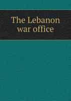 The Lebanon War Office 5518632304 Book Cover