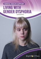 Living with Gender Dysphoria 1678206687 Book Cover