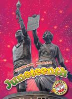 Juneteenth (Celebrating Holidays: Blastoff! Readers, Level 2) 1626177880 Book Cover
