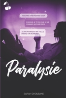 Paralysie (French Edition) B0863TPZQB Book Cover
