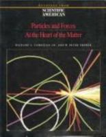 Particles and Forces: At the Heart of Matter : Readings from Scientific American Magazine (Readings from Scientific American) 0716720701 Book Cover