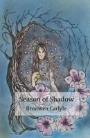 Season of Shadow 1530458099 Book Cover