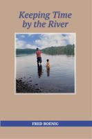 Keeping Time by the River B0DPY1R2DW Book Cover