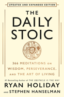 The Daily Stoic 10th Anniversary Edition: 366 Meditations on Wisdom, Perseverance, and the Art of Living B0GFD691K8 Book Cover