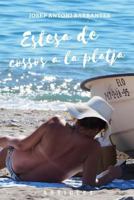 Estesa de Cossos a la Platja: Articles 1532997663 Book Cover