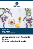 Applicazione della propoli in odontoiatria pediatrica 6206152685 Book Cover