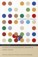 Dialogues on Intergovernmental Relations in Federal Systems 0773536566 Book Cover