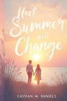 Next Summer Will Change B0FXJFC2Y4 Book Cover