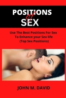 Positions of sex: Use the best positions for sex to enhance your sex life B0BGN683Q9 Book Cover