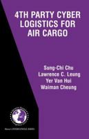 4th Party Cyber Logistics for Air Cargo 1475779909 Book Cover