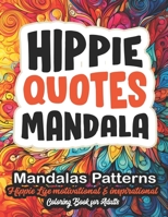 Hippie Mandalas: Coloring for the Soul: 8.5x11 Large Print - Dive into Mindfulness & Creativity B0CLDC5QGM Book Cover