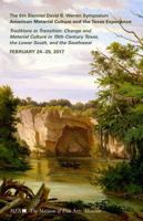 Traditions in Transition: Change and Material Culture in 19th-Century Texas, the Lower South, and the Southwest 0890901937 Book Cover