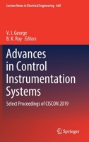 Advances in Control Instrumentation Systems: Select Proceedings of CISCON 2019 9811546754 Book Cover