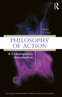 The Philosophy of Action: A Contemporary Introduction 1138642746 Book Cover