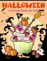 Halloween - Coloring Book for Kids: Simple and Cute Halloween Coloring Book for Kids All Ages 2-4, 4-8, Toddlers, Preschoolers and Elementary School B08L6FZX5J Book Cover