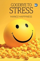 Goodbye to Stress 9359738689 Book Cover