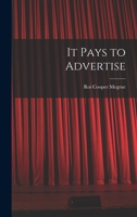 It Pays to Advertise 1017619565 Book Cover