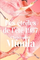 Les Étoiles de l’été 1987 (French Edition) B0FJ4QZ6L8 Book Cover