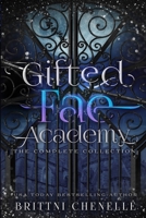Gifted Fae Academy: The Complete Series B08B1PL6L3 Book Cover